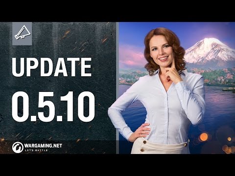 World of Warships - Update 0.5.10