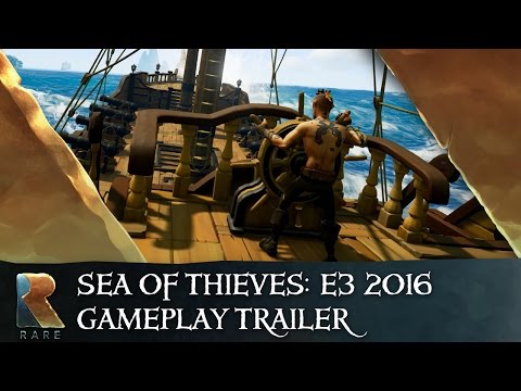 Sea of Thieves: Official E3 2016 Gameplay Trailer