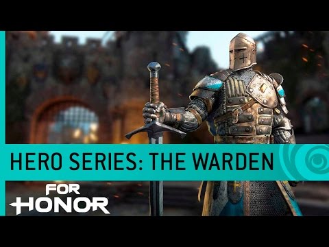 For Honor Trailer: The Warden (Knight Gameplay) - Hero Series #3 [NA]