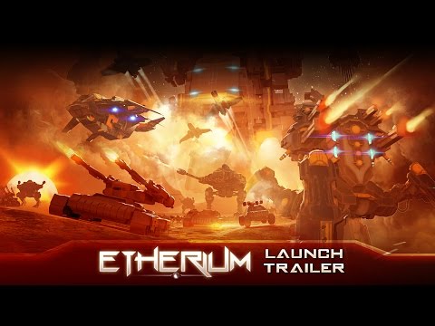 Etherium: Launch Trailer