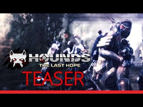 Hounds: The Last Hope Trailer