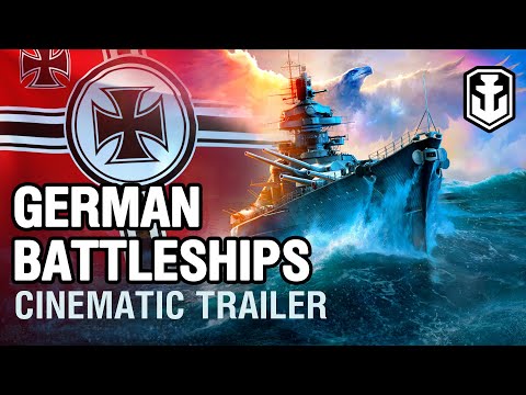 German Battleships. Cinematic Trailer