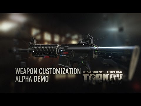 Escape from Tarkov - Alpha weapon customization demo