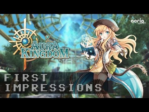 Aura Kingdom Gameplay | First Impressions HD
