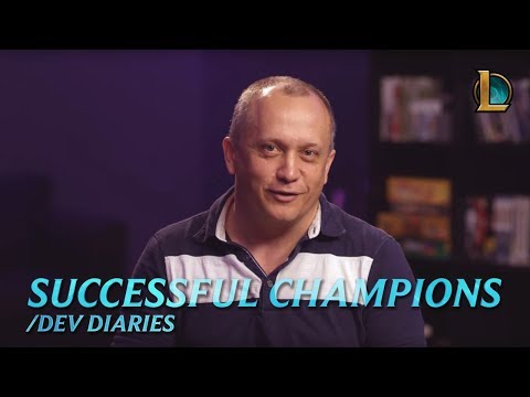 Successful Champions | /dev diary - League of Legends