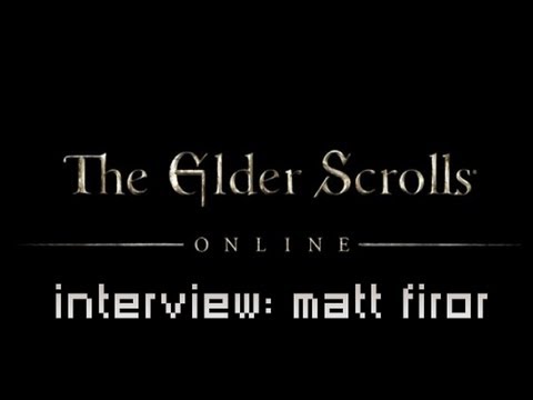 The Elder Scrolls Online Interview with Matt Firor