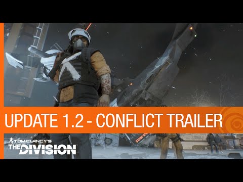 Tom Clancy&#039;s The Division Trailer - Update 1.2: Conflict | Ubisoft [NA]